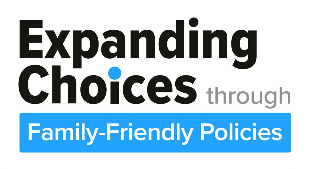 Expanding Choices Through Family-Friendly Policies