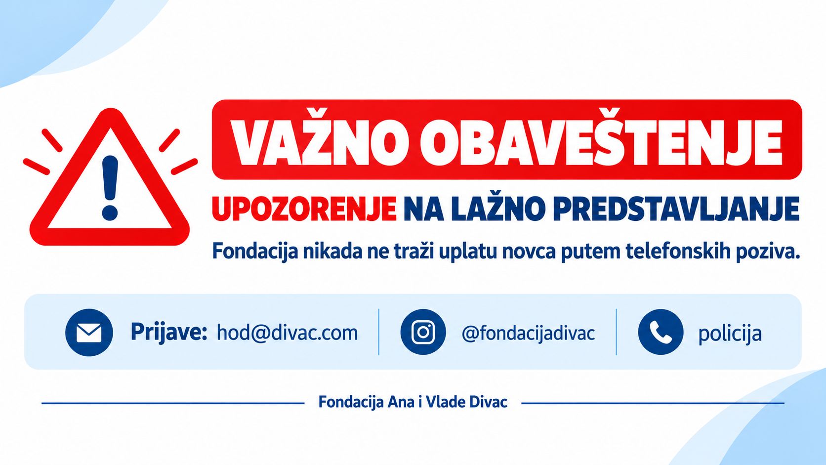 VAŽNO OBAVEŠTENJE: Fondacija Ana i Vlade Divac upozorava građane na pokušaje prevare i lažno predstavljanje u njeno ime
